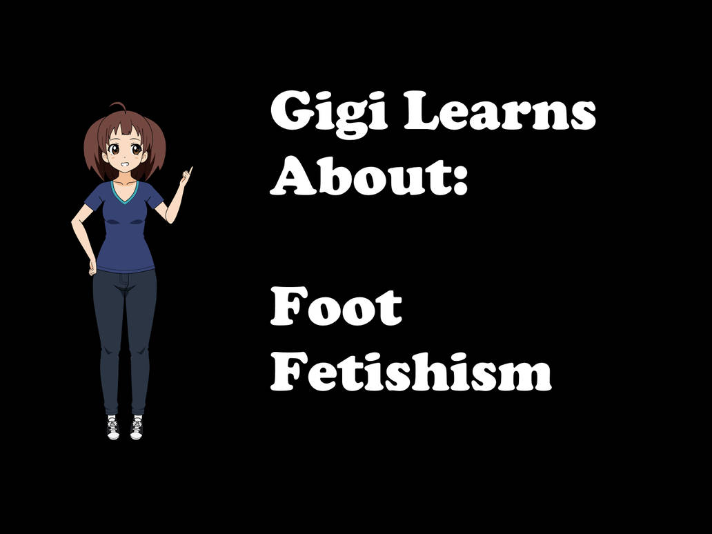 Gigi Learns About Foot Fetishism Page 15 By Xlbrokenwingslx On Deviantart